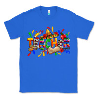 True Royal cinco de mayo teacher Classic Tee - Zillion Design Studio