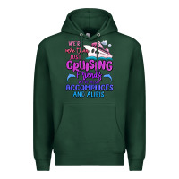 Sports Green we're more than just cruising friends Premium Hoodie - MaliasSmallBusiness