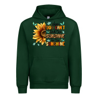 Forest Green when you can't find the sunshine be the sunshine Urban Hoodie - MaliasSmallBusiness