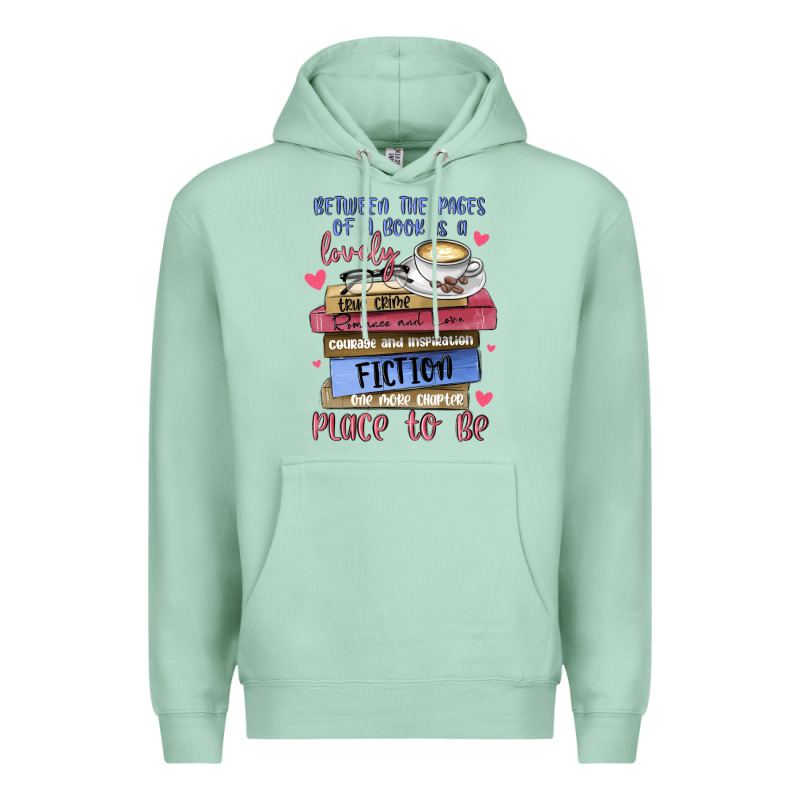 Between The Pages Of A Book Is Lovely Place To Be Premium Hoodie by MaliasSmallBusiness | Teevron