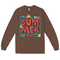 Chestnut summer  vibes Long Sleeve Tee - texasbilliewilder