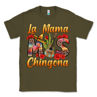 Army Green La Mama mas Chingona Classic Tee - texasbilliewilder