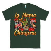 Sports Green La Mama mas Chingona Classic Tee - texasbilliewilder