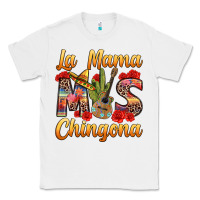 White La Mama mas Chingona Classic Tee - texasbilliewilder