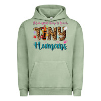 Its A Good Day To Teach Tiny Humans Urban Hoodie | Teevron
