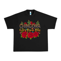 Black Chingona every damn day Urban Heavy Tee - RanaPortraitStore