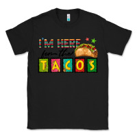Black I'm Here For The Tacos Classic Tee - texasbilliewilder