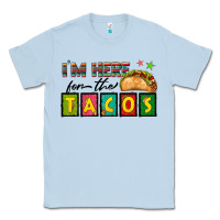 Dusty Blue I'm Here For The Tacos Classic Tee - texasbilliewilder