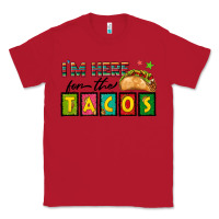 Red I'm Here For The Tacos Classic Tee - texasbilliewilder