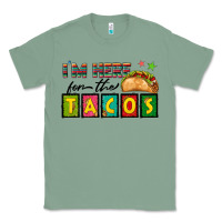 Sage I'm Here For The Tacos Classic Tee - texasbilliewilder