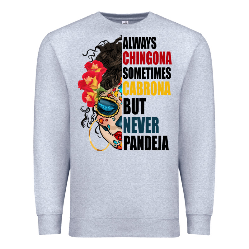Always Chingona Sugar Skull Premium Sweatshirt by BundleAndBundleShop | Teevron