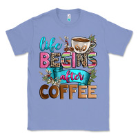 Colony Blue life begins after coffee Classic Tee - Zillion Design Studio