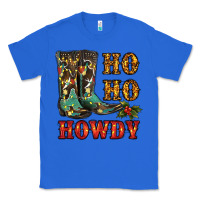 True Royal christmas cowboy boots ho ho howdy Classic Tee - RanaPortraitStore
