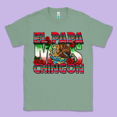 El Papa Mas Chingon Classic Tee Designed By Texasbilliewilder