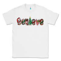 White christmas believe Classic Tee - RanaPortraitStore