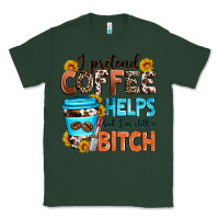 Sports Green i pretend coffee helps but i'm still a bitch Classic Tee - Zillion Design Studio