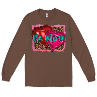 Chestnut valentine's day be mine Long Sleeve Tee - RanaPortraitStore