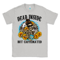 Moon Dust dead inside but caffeinated Classic Tee - Zillion Design Studio