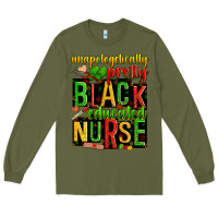 Army Green unapologetically pretty black and educated nurse Long Sleeve Tee - Zillion Design Studio