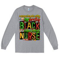 Heather Grey unapologetically pretty black and educated nurse Long Sleeve Tee - Zillion Design Studio