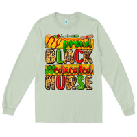 Matcha proud black educated nurse Long Sleeve Tee - Zillion Design Studio