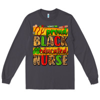 Smoke proud black educated nurse Long Sleeve Tee - Zillion Design Studio
