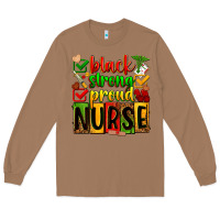 Toasted Coconut black strong proud nurse Long Sleeve Tee - Zillion Design Studio