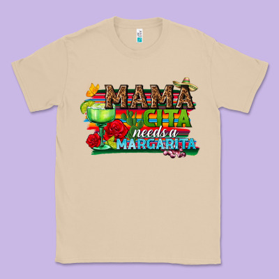 Mama Cita Needs A Margarita Classic Tee Designed By Texasbilliewilder