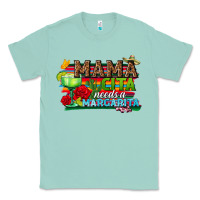 Seafoam Mama Cita Needs a Margarita Classic Tee - texasbilliewilder