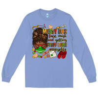 Colony Blue messy bun face mask & getting stuff done  #nurselife Long Sleeve Tee - Zillion Design Studio