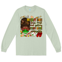Matcha messy bun face mask & getting stuff done  #nurselife Long Sleeve Tee - Zillion Design Studio