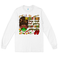 White messy bun face mask & getting stuff done  #nurselife Long Sleeve Tee - Zillion Design Studio