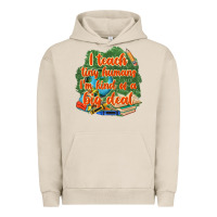 Pigment French Oak i teach tiny humans im kind of a big deal Urban Hoodie - NancyCooperArtShop