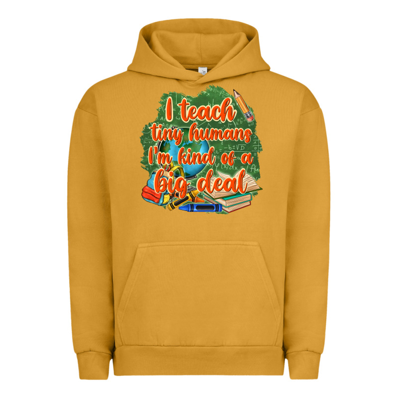 I Teach Tiny Humans Im Kind Of A Big Deal Urban Hoodie by NancyCooperArtShop | Teevron