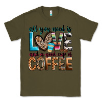 Army Green all you need is love and a good cup of coffee Classic Tee - Zillion Design Studio