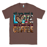 Chestnut all you need is love and a good cup of coffee Classic Tee - Zillion Design Studio
