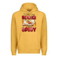 Mustard i like my books extra spicy Premium Hoodie - MaliasSmallBusiness