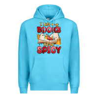 Ocean Blue i like my books extra spicy Premium Hoodie - MaliasSmallBusiness