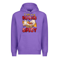 Purple i like my books extra spicy Premium Hoodie - MaliasSmallBusiness