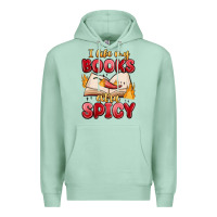 Seafoam i like my books extra spicy Premium Hoodie - MaliasSmallBusiness