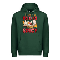 Sports Green i like my books extra spicy Premium Hoodie - MaliasSmallBusiness