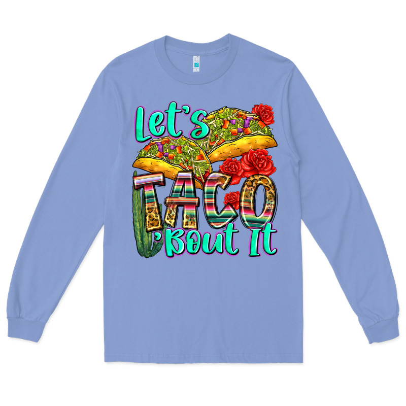 Let's Taco Bout It Long Sleeve Tee by Zillion Design Studio | Teevron