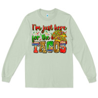 Matcha i'm just here for the tacos Long Sleeve Tee - Zillion Design Studio