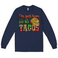 Navy i'm just here for the tacos Long Sleeve Tee - Zillion Design Studio