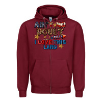 Burgundy Ain't no doubt i love this land 4th of july Zipper Hoodie - CowGirlArtShop