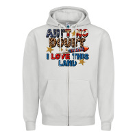 Dove Grey Ain't no doubt i love this land 4th of july Zipper Hoodie - CowGirlArtShop