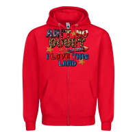 Red Ain't no doubt i love this land 4th of july Zipper Hoodie - CowGirlArtShop