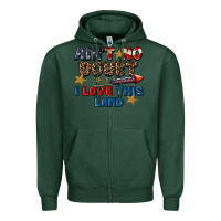 Sports Green Ain't no doubt i love this land 4th of july Zipper Hoodie - CowGirlArtShop