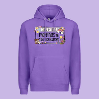 Hello Im Mentally At The Bookstore Premium Hoodie Designed By Maliassmallbusiness