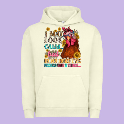I May Look Calm But In My Head I Pecked You Three Urban Hoodie Designed By Nancycooperartshop